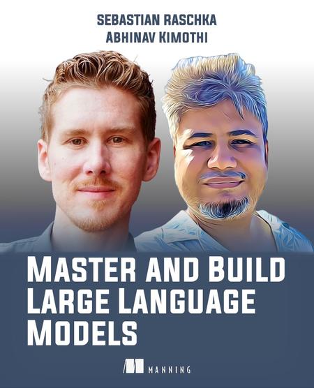 Master and Build Large Language Models Master and Build Large Language Models